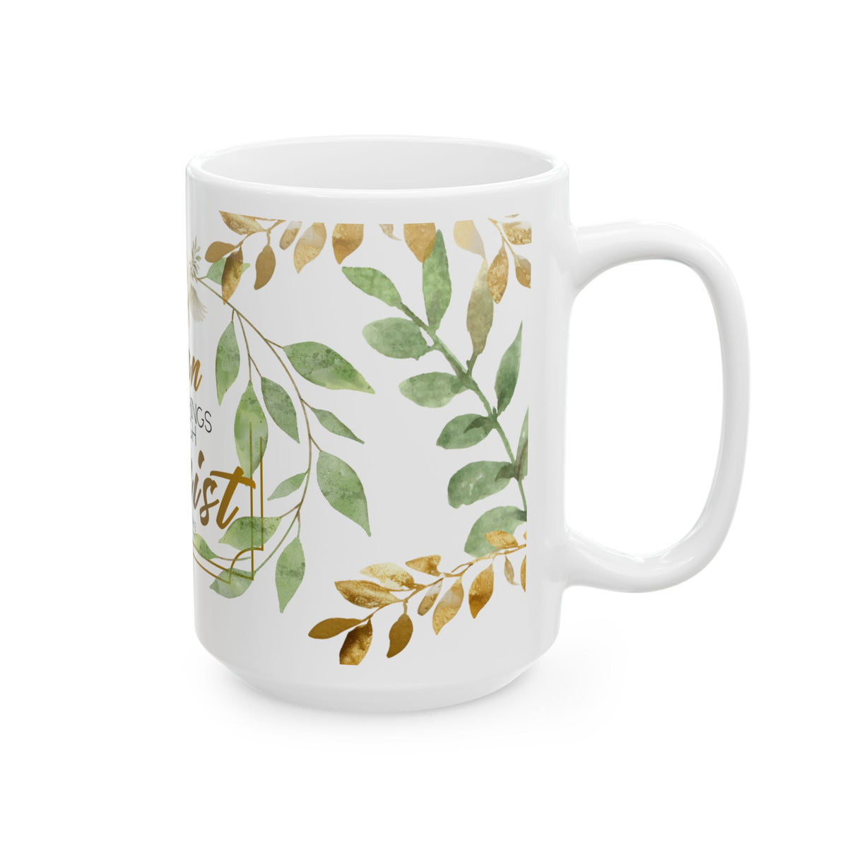"All Things Through Christ" Premium Full-Wrap Ceramic Mug | Christian Dove Ceramic