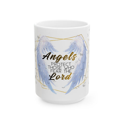 "Angels Protect Those Who Fear the Lord" Mug | Christian Angel Wings Ceramic