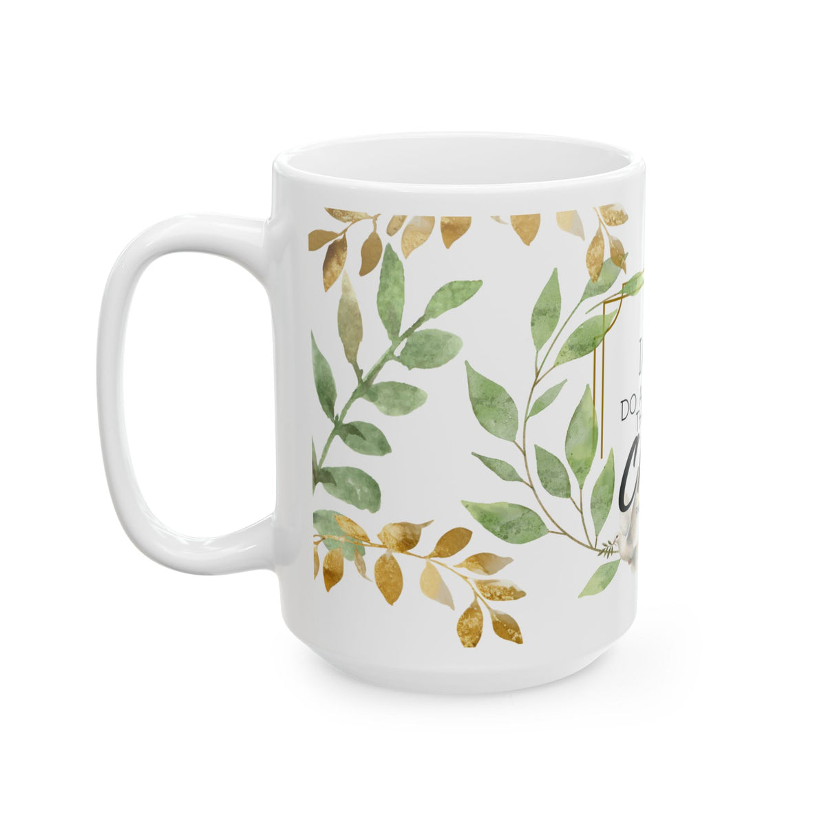 "All Things Through Christ" Premium Full-Wrap Ceramic Mug | Christian Dove Ceramic